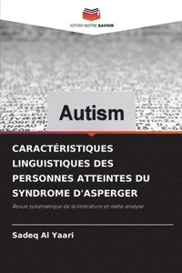 bokomslag Caractristiques Linguistiques Des Personnes Atteintes Du Syndrome d'Asperger