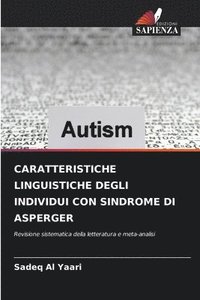 bokomslag Caratteristiche Linguistiche Degli Individui Con Sindrome Di Asperger