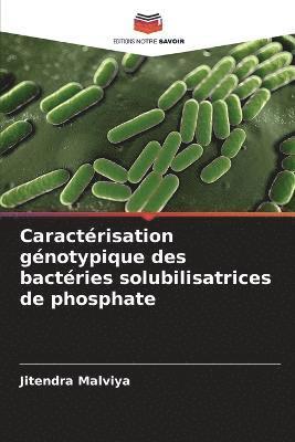 Caractrisation gnotypique des bactries solubilisatrices de phosphate 1