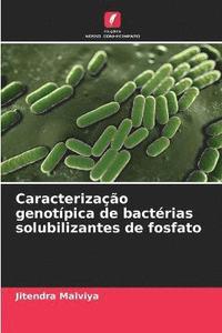 bokomslag Caracterizao genotpica de bactrias solubilizantes de fosfato