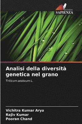 Analisi della diversit genetica nel grano 1