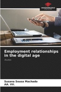 bokomslag Employment relationships in the digital age