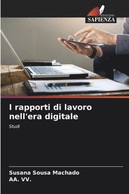 bokomslag I rapporti di lavoro nell'era digitale