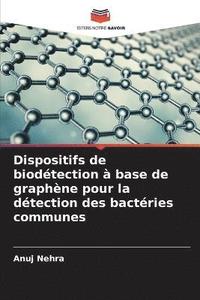 bokomslag Dispositifs de biodetection a base de graphene pour la detection des bacteries communes