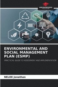 bokomslag Environmental and Social Management Plan (Esmp)