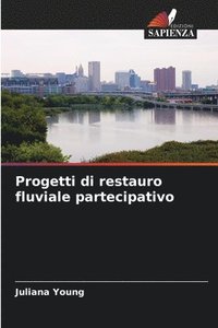 bokomslag Progetti di restauro fluviale partecipativo