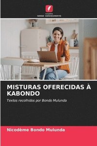 bokomslag Misturas Oferecidas  Kabondo