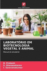 bokomslag Laboratrio Em Biotecnologia Vegetal E Animal