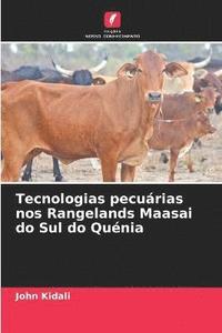 bokomslag Tecnologias pecurias nos Rangelands Maasai do Sul do Qunia