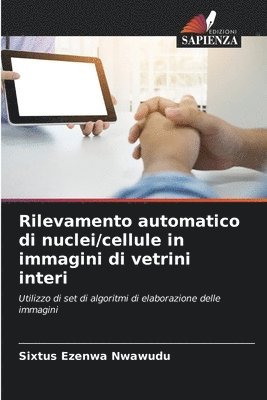 Rilevamento automatico di nuclei/cellule in immagini di vetrini interi 1