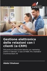 bokomslag Gestione elettronica delle relazioni con i clienti (e-CRM)