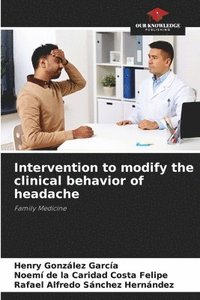 bokomslag Intervention to modify the clinical behavior of headache