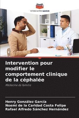 bokomslag Intervention pour modifier le comportement clinique de la cphale