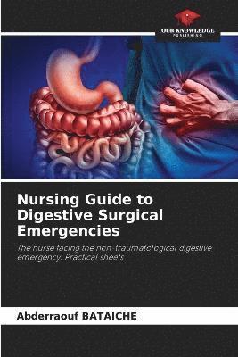 bokomslag Nursing Guide to Digestive Surgical Emergencies