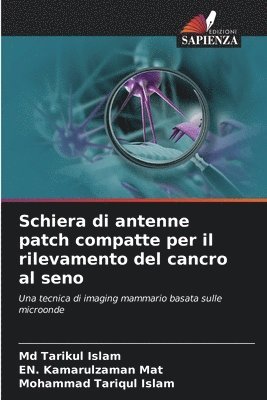 Schiera di antenne patch compatte per il rilevamento del cancro al seno 1