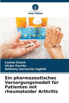 bokomslag Ein pharmazeutisches Versorgungsmodell fr Patienten mit rheumatoider Arthritis