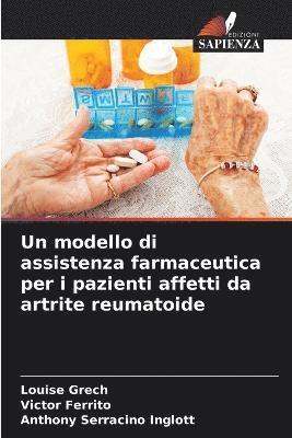 Un modello di assistenza farmaceutica per i pazienti affetti da artrite reumatoide 1