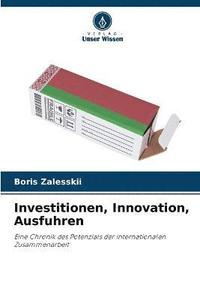 bokomslag Investitionen, Innovation, Ausfuhren