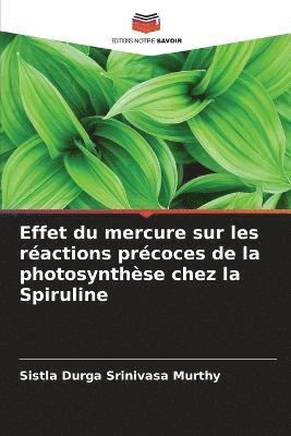 Effet du mercure sur les ractions prcoces de la photosynthse chez la Spiruline 1