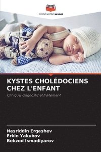 bokomslag Kystes Choldociens Chez l'Enfant