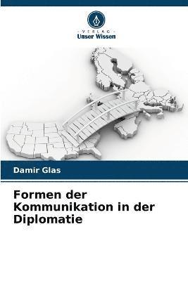 Formen der Kommunikation in der Diplomatie 1