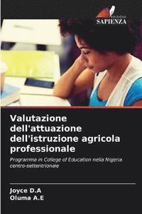 bokomslag Valutazione dell'attuazione dell'istruzione agricola professionale