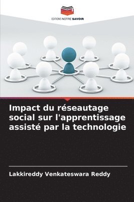 bokomslag Impact du rseautage social sur l'apprentissage assist par la technologie