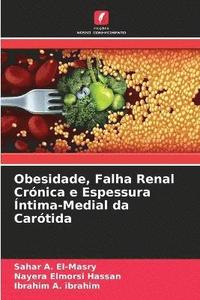 bokomslag Obesidade, Falha Renal Crnica e Espessura ntima-Medial da Cartida
