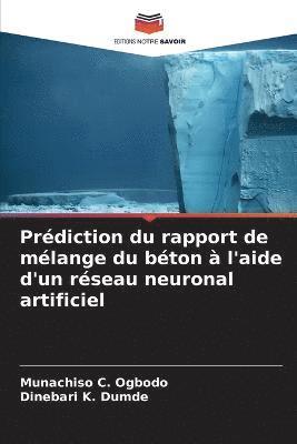 Prdiction du rapport de mlange du bton  l'aide d'un rseau neuronal artificiel 1