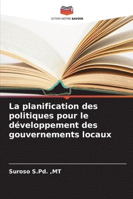 bokomslag planification des politiques pour le développement des gouvernements locaux