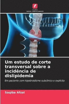 bokomslag Um estudo de corte transversal sobre a incidncia de dislipidemia