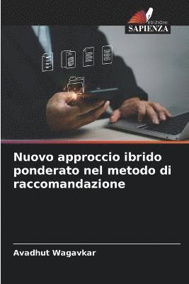 Nuovo approccio ibrido ponderato nel metodo di raccomandazione 1