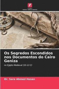 bokomslag Os Segredos Escondidos nos Documentos do Cairo Geniza