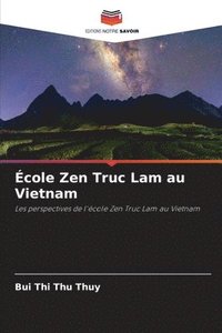 bokomslag Ecole Zen Truc Lam au Vietnam