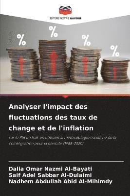 Analyser l'impact des fluctuations des taux de change et de l'inflation 1