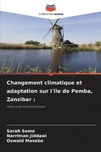 bokomslag Changement climatique et adaptation sur l'le de Pemba, Zanzibar