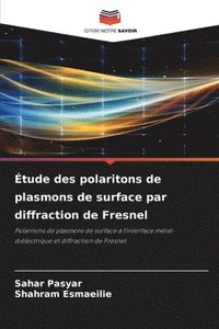 bokomslag tude des polaritons de plasmons de surface par diffraction de Fresnel