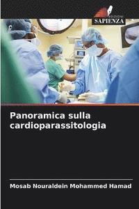 bokomslag Panoramica sulla cardioparassitologia