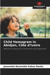 bokomslag Child Hemogram in Abidjan, Cte d'Ivoire