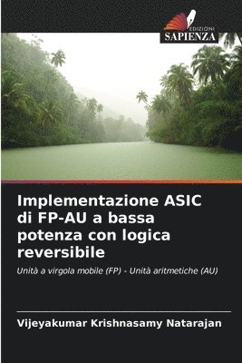 Implementazione ASIC di FP-AU a bassa potenza con logica reversibile 1