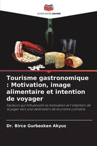 bokomslag Tourisme gastronomique
