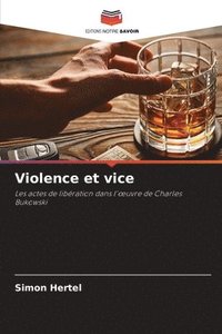 bokomslag Violence et vice