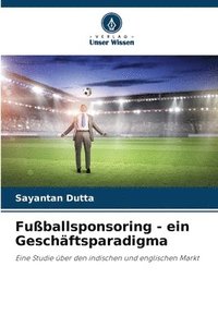 bokomslag Fuballsponsoring - ein Geschftsparadigma