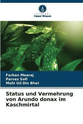 Status und Vermehrung von Arundo donax im Kaschmirtal 1