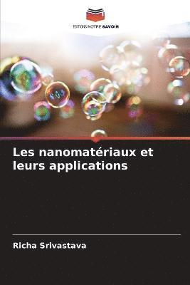bokomslag Les nanomatriaux et leurs applications