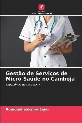 Gestao de Servicos de Micro-Saude no Camboja 1