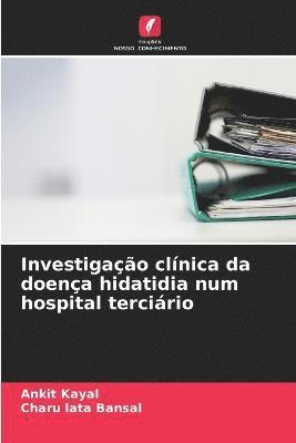 Investigao clnica da doena hidatidia num hospital tercirio 1