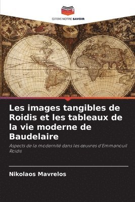 bokomslag Les images tangibles de Roidis et les tableaux de la vie moderne de Baudelaire