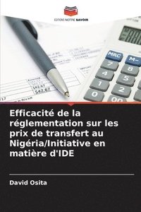 bokomslag Efficacit de la rglementation sur les prix de transfert au Nigria/Initiative en matire d'IDE