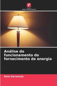 bokomslag Anlise do funcionamento do fornecimento de energia